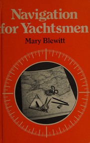 Cover of: Navigation for yachtsmen