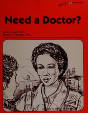 Need a doctor? by Myra A. Lappin
