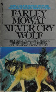 Cover of: Never cry wolf. by Farley Mowat