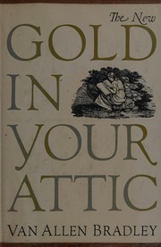 Cover of: The new Gold in your attic.