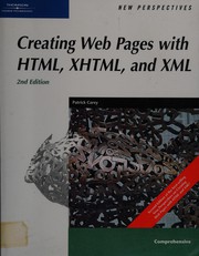 New perspectives on creating Web pages with HTML, XHTML, and XML by Patrick Carey
