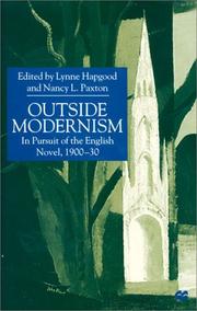 Cover of: Outside modernism: in pursuit of the English novel, 1900-30
