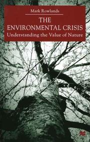 The environmental crisis : understanding the value of nature