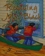 Cover of: Rescuing Mr Black