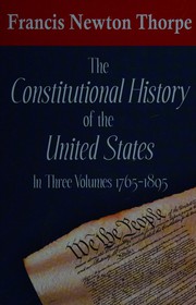 Cover of: The constitutional history of the United States, 1765-1895