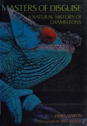 Cover of: Masters of disguise: a natural history of chameleons