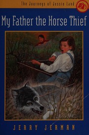 Cover of: My father, the horse thief