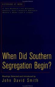Cover of: When Did Southern Segregation Begin? (Historians at Work (Palgrave (Firm)).)