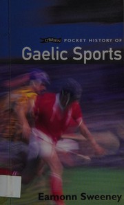 Cover of: O'Brien pocket history of Gaelic sports