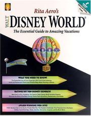 Cover of: Rita Aero's Walt Disney World: the essential guide to amazing vacations.