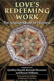 Love's redeeming work : the Anglican quest for holiness