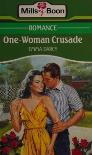 Cover of: One-woman crusade. by Emma Darcy