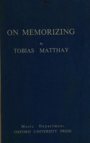 Cover of: On memorizing and playing from memory and on the laws of practice generally