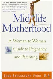 Cover of: Midlife Motherhood: A Woman-to-Woman Guide to Pregnancy and Parenting