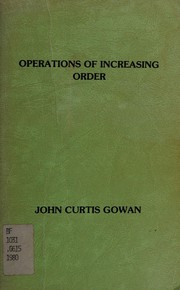 Cover of: Operations of increasing order: and other essays on exotic factors of intellect, unusual powers & abilities, etc. as found in psychic science