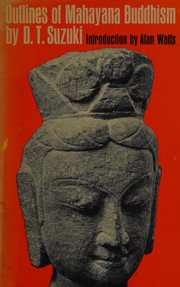 Cover of: Outlines of Mahayana Buddhism.