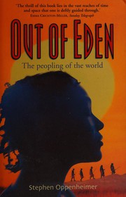 Cover of: Out of Eden: the peopling of the world