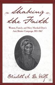 Shaking The Faith by Elizabeth A. De Wolfe