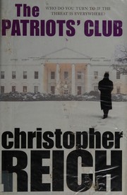 Cover of: The Patriots' Club by Christopher Reich