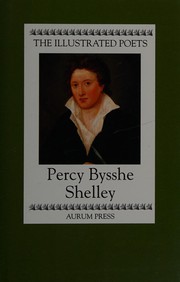 Cover of: Percy Bysshe Shelley (Illustrated Poets) by Percy Bysshe Shelley