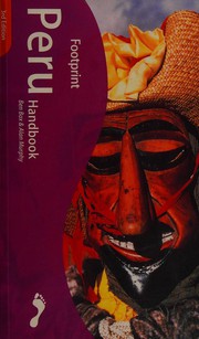Cover of: Peru handbook: the travel guide