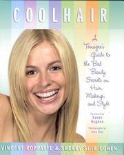 Cover of: Cool Hair: A Teenager's Guide to the Best Beauty Secrets on Hair, Makeup, and Style