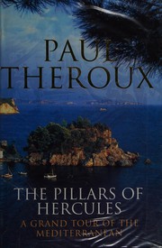 Cover of: The pillars of Hercules:a grand tour of the Mediterranean