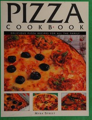 Cover of: Pizza cookbook.