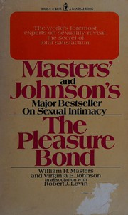 Cover of: The Pleasure Bond by William H. Masters, Virginia Johnson