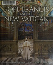 Cover of: Pope Francis and the new Vatican by Dave Yoder