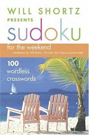 Cover of: Will Shortz Presents Sudoku for the Weekend: 100 Wordless Crossword Puzzles (Will Shortz Presents...)