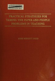 Cover of: Practical strategies for taming the paper and people problems in teaching