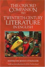 Cover of: The Oxford companion to twentieth-century literature in English by edited by Jenny Stringer ; with an introduction by John Sutherland.