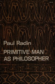 Cover of: Primitive man as philosopher by Radin, Paul