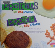 Cover of: Proteínas en mi plato =: Protein on my plate