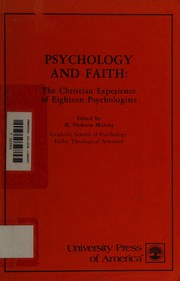 Cover of: Psychology and Faith: The Christian Experience of Eighteen Pshchologists