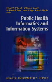 Public health informatics and information systems by Patrick W. O'Carroll