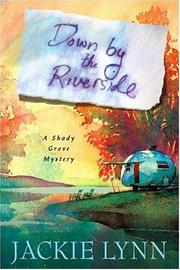 Cover of: Down by the Riverside: A Shady Grove Book (Shady Grove Mysteries)