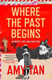 Where the Past Begins by Amy Tan