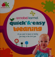Cover of: Quick and Easy Weaning