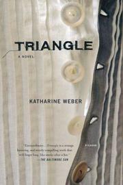 Cover of: Triangle: A Novel