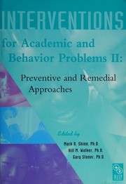 Cover of: Interventions for Academic and Behavior Problems 2: Preventive and Remedial Approaches