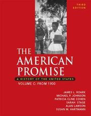 Cover of: The American Promise: A History of the United States, Volume C: From 1900