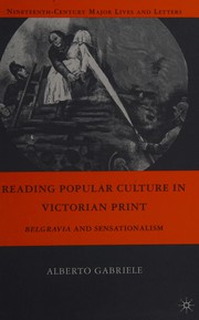 Reading popular culture in Victorian print by Alberto Gabriele