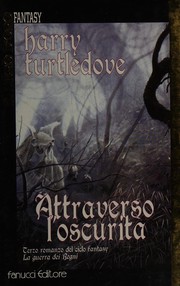 Cover of: Attraverso l'oscurità: romanzo