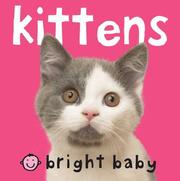 Cover of: Chunkies Bright Baby Chunky: Kittens