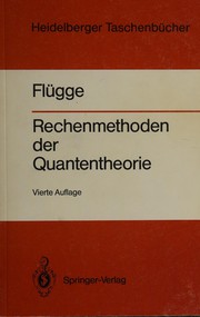 Cover of: Rechenmethoden der Quantentheorie: elementare Quantenmechanik Dargestellt in Aufgaben und Lösungen