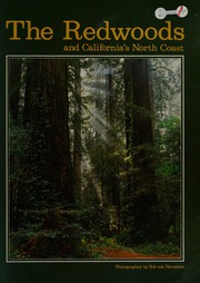 The redwoods and California's North Coast by Bob Von Normann, Richard A. Rasp