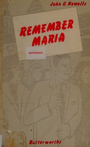 Remember Maria by John G. Howells