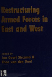 Cover of: Restructuring Armed Forces in East and West